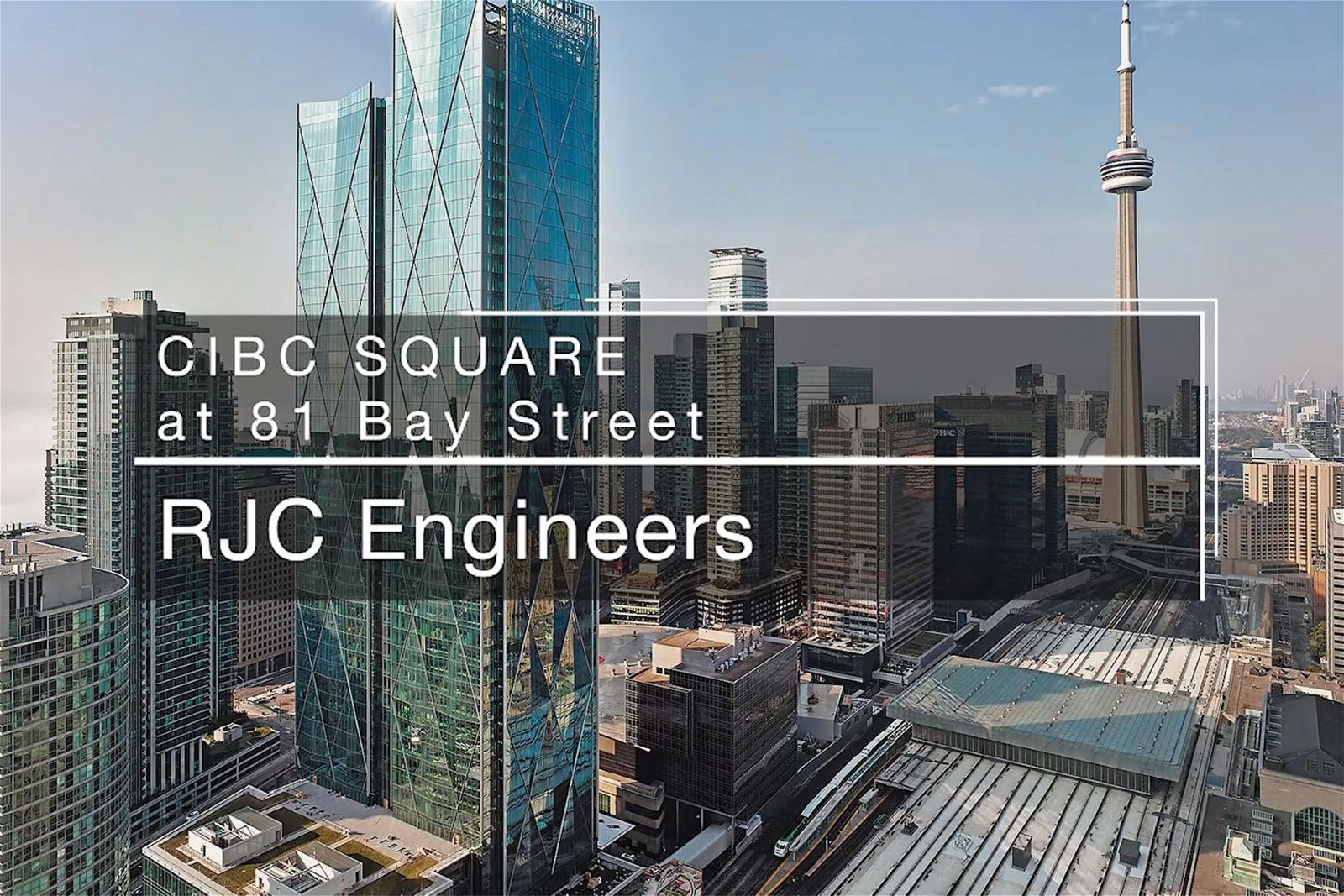 Canadian Consulting Engineer Award of Excellence - CIBC Square