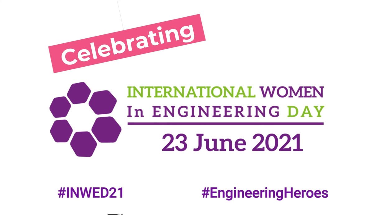 International Women In Engineering Day 2021